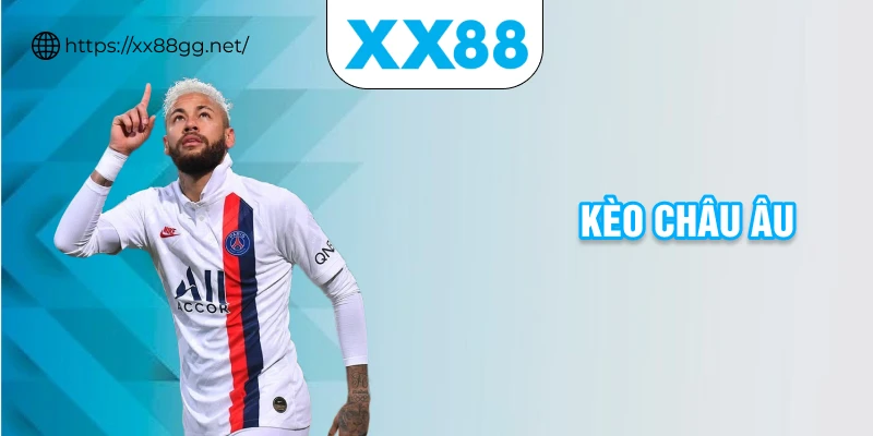 kèo châu âu