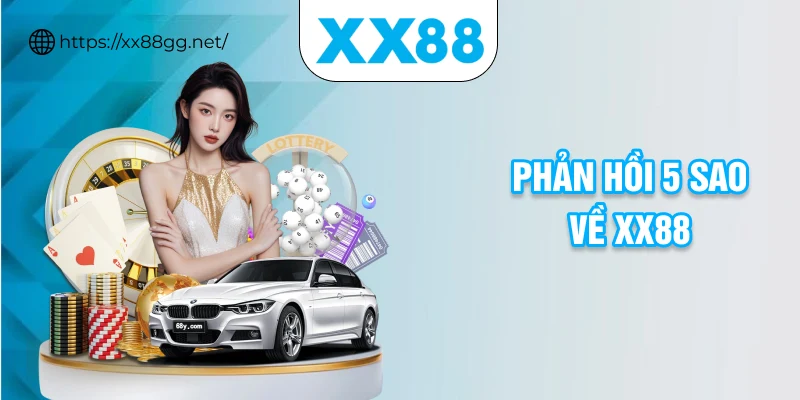 Phản hồi 5 sao về XX88